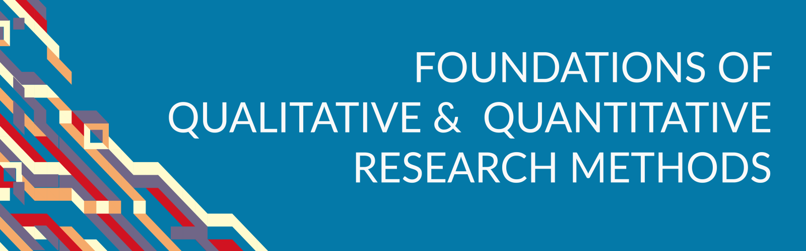Course header that is blue which white text that says Foundations of qualitative & quantitative research methods